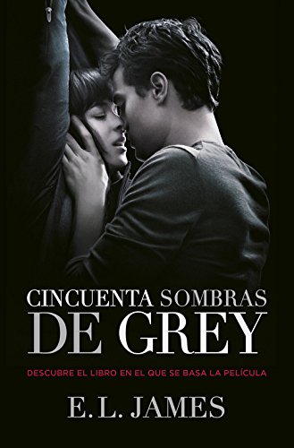 CINCUENTA SOMBRAS DE GREY/ FIFTY SHADES OF GREY (SPANISH By E. L. James ...