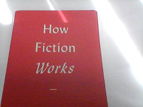 how fiction works