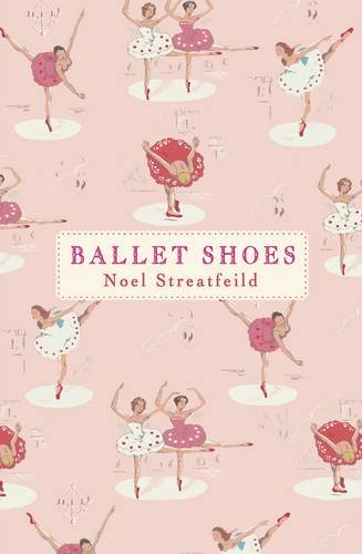 ballet shoes by noel streatfeild