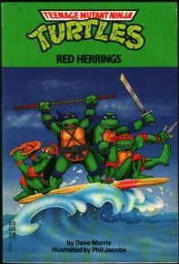 RED HERRINGS (TEENAGE MUTANT NINJA TURTLES) By Dave Morris ...