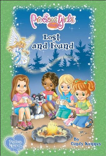 Lost And Found Book Six Precious Girls Club By Cindy Kenney 