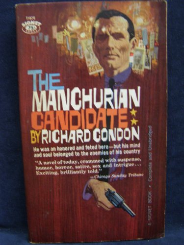 The Manchurian Candidate by Richard Condon