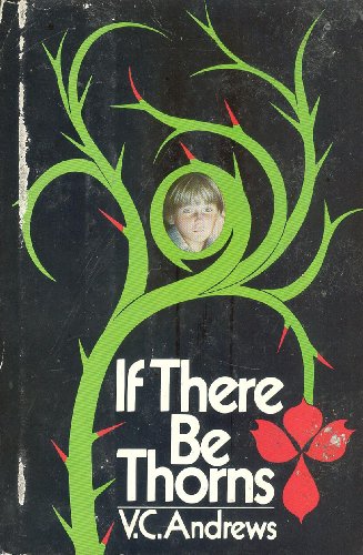 if there be thorns by vc andrews