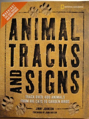 Animal Tracks and Signs by Jinny Johnson