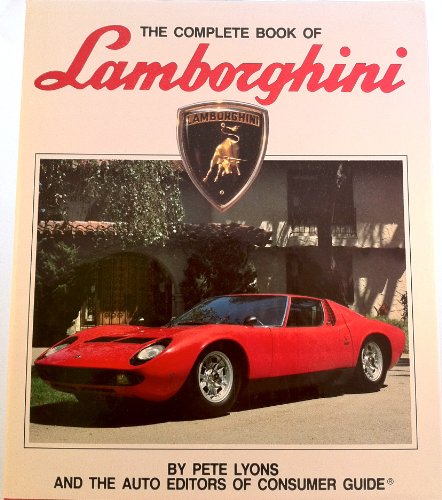 COMPLETE BOOK OF LAMBORGHINI By Pete Lyons - Hardcover *Excellent