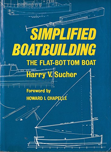 SIMPLIFIED BOATBUILDING: FLAT-BOTTOM BOAT By Harry V 