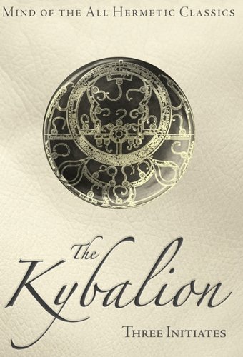the kybalion by three initiates 1912