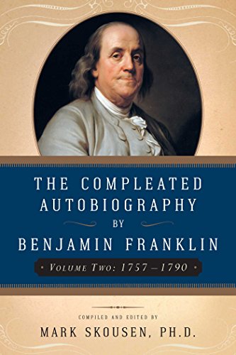 the compleated autobiography by benjamin franklin