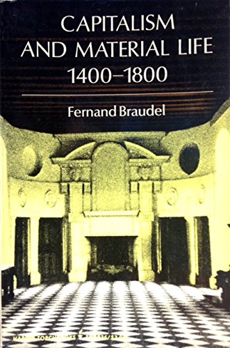 Civilization and Capitalism 15th-18th Century, Vol. 1 by Fernand Braudel