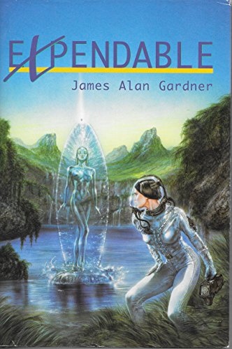 Expendable by James Alan Gardner
