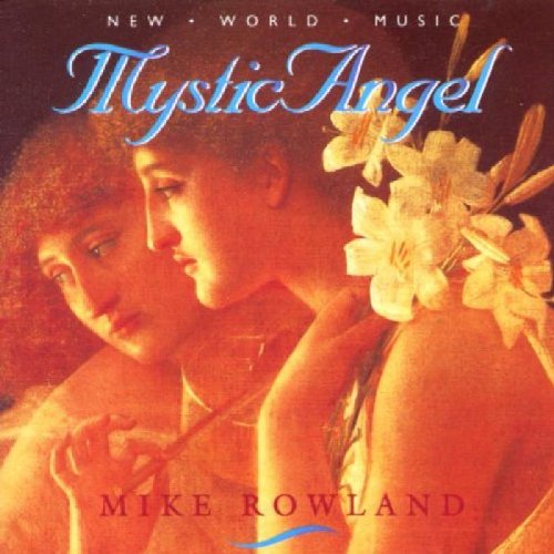 Mike Rowland Mystic Angel Cd Mint Condition Ebay