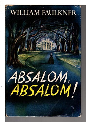 absalom absalom is a novel written by
