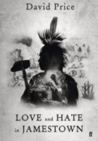 love and hate in jamestown by david a price