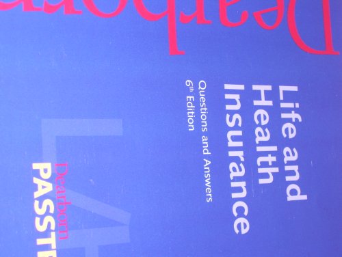 LIFE AND HEALTH INSURANCE QUESTIONS AND ANSWERS (DEARBORN