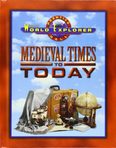 prentice hall world explorer medieval times to today