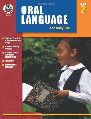ORAL LANGUAGE FOR DAILY USE, GRADE 2 By School Specialty Publishing