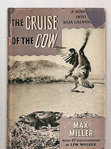 CRUISE OF COW;: BEING AN INTRODUCTION TO SAN DIEGO, By Max ...