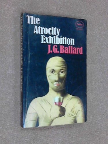the atrocity exhibition by jg ballard