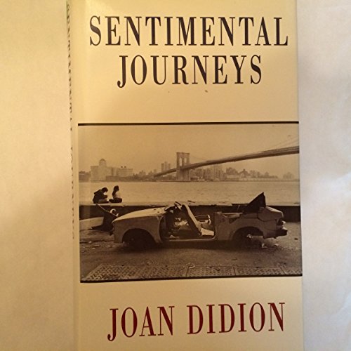 sentimental journeys joan didion summary