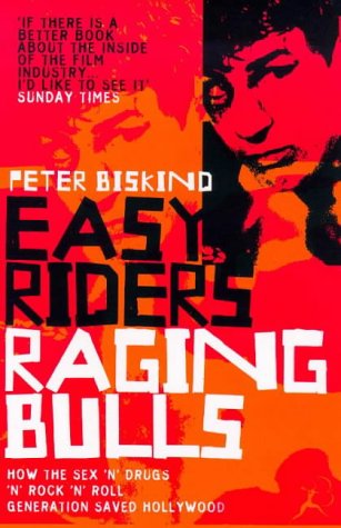 peter biskind easy riders raging bulls