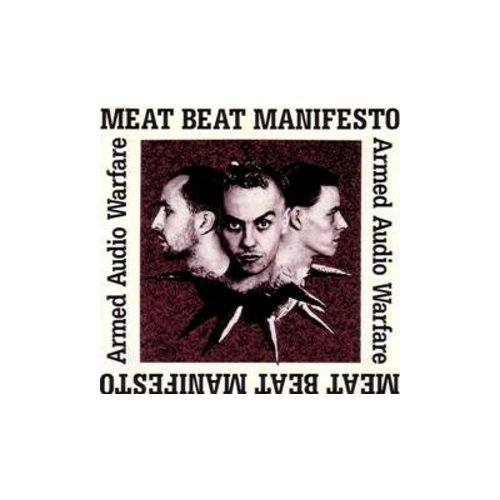 MEAT BEAT MANIFESTO Armed Audio Warfare CD **BRAND NEW/STILL