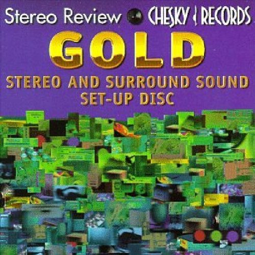 STEREO REVIEW & CHESKY RECORDS GOLD STEREO AND SURROUND SOUND SETUP