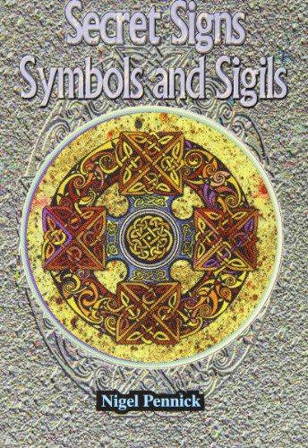 SECRET SIGNS, SYMBOLS & SIGILS By Nigel Pennick *Excellent Condition ...