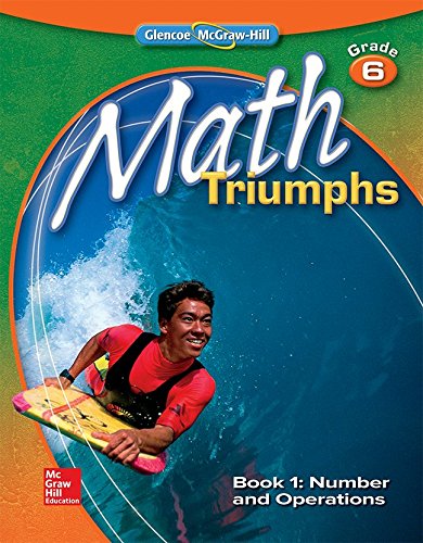 Math Intervention (k-5) Ser.: Math Triumphs, Grade 6, Student Study